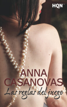 Libros gratis descargar libros gratis LAS REGLAS DEL JUEGO de ANNA CASANOVAS en español 