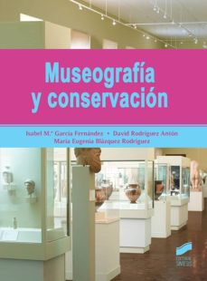 Descargar MUSEOGRAFIA Y CONSERVACION gratis pdf - leer online