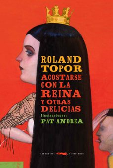 Descarga gratuita de libros en línea ebook ACOSTARSE CON LA REINA Y OTRAS DELICIAS in Spanish iBook de ROLAND TOPOR
