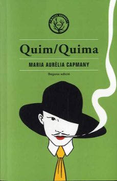 Descargas de cd de audio gratis QUIM/QUIMA CHM RTF (Literatura española) 9788494780035 de MARIA AURELIA CAPMANY