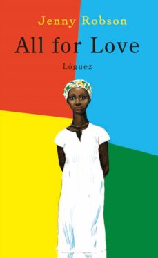 All For Love Jenny Robson Casa Del Libro