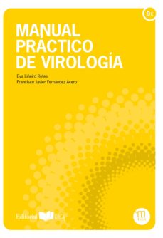 Descarga de libros de Kindle MANUAL PRACTICO DE VIROLOGIA en español de EVA LIÑEIRO RETES, FRANCISCO JAVIER FERNANDEZ ACERO 9788498285635