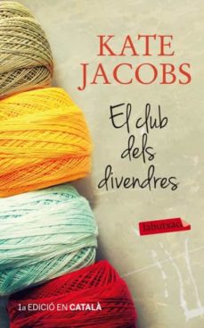 Amazon libros de audio uk descargar EL CLUB DELS DIVENDRES ePub MOBI RTF de KATE JACOBS in Spanish 9788499305035