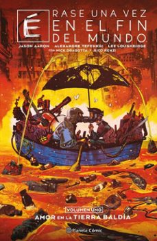 Portada de ERASE UNA VEZ EN EL FIN DEL MUNDO Nº 01/03 (EBOOK)