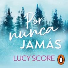Portada de POR NUNCA JAMAS (AUDIOLIBRO)