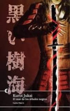 Portada de KUROI JUKAI. EL MAR DE LOS ARBOLES NEGROS