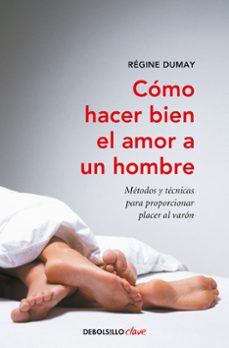 Portada de COMO HACER BIEN EL AMOR A UN HOMBRE