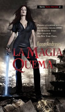 Portada de LA MAGIA QUEMA (SERIE KATE DANIELS, 2)