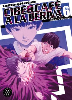Portada de CIBERCAFE A LA DERIVA, VOL. 6