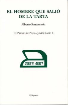 Portada de EL HOMBRE QUE SALIO DE LA TARTA (III PREMIO DE POESIA JOVEN RADIO 3)