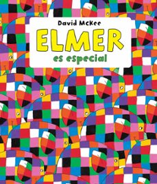 Portada de ELMER ES ESPECIAL (ELMER. PRIMERAS LECTURAS)