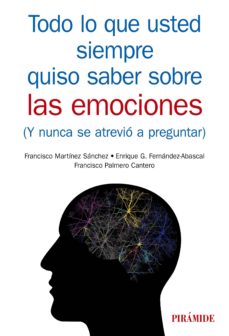 Portada de TODO LO QUE USTED SIEMPRE QUISO SABER SOBRE LAS EMOCIONES (EBOOK)