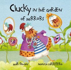 Portada de CLUCKY IN THE GARDEN OF MIRRORS