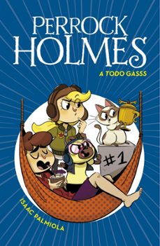 Portada de PERROCK HOLMES 13: A TODO GASSS