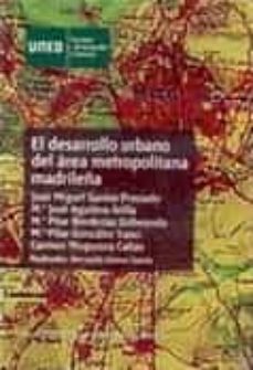 Portada de DESARROLLO URBANO DEL AREA METROPOLITANA MADRILEÑA