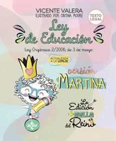 Portada de LEY DE EDUCACION VERSION MARTINA: LEY ORGANICA 2/2006, DE 3 DE MAYO. TEXTO LEGAL