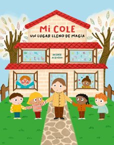 Portada de MI COLE, UN LUGAR LLENO DE MAGIA (EBOOK)