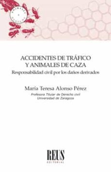 Portada de ACCIDENTES DE TRAFICO Y ANIMALES DE CAZA