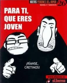 Portada de PARA TI QUE ERES JOVEN: ¡RIANSE CRETINOS! (NUEVOS PENDONES 26)