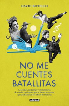 Descargar libro gratis en ingles NO ME CUENTES BATALLITAS de David Botello