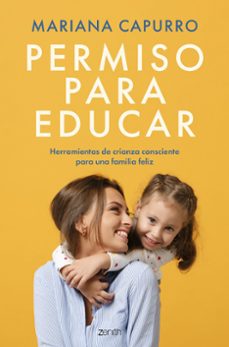 Descargar los libros más vendidos PERMISO PARA EDUCAR de MARIANA CAPURRO