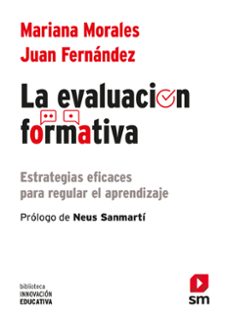 Descargar libros gratis de electrónica LA EVALUACION FORMATIVA DJVU 9788411201445 en español de MARIANA MORALES, JUAN FERNANDEZ