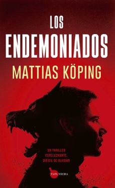 Descargar ebook for kindle LOS ENDEMONIADOS (Spanish Edition) ePub de MATTIAS KOPING