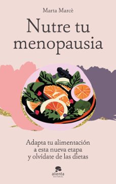 Descarga gratuita de libros de texto digitales. NUTRE TU MENOPAUSIA