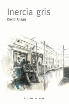 Online descarga gratuita de libros electrónicos INERCIA GRIS de DAVID ALIAGA MUÑOZ