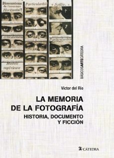 Libros de dominio público pdf descargar LA MEMORIA DE LA FOTOGRAFIA de VICTOR DEL RIO