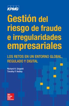 Portada de (I.B.D.) GESTION DEL RIESGO DE FRAUDE E IRREGULARIDADES EMPRESARIALES LOS RETOS EN UN ENTORNO GLOBAL
