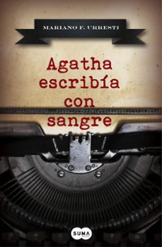 Descargar pdf de los libros de safari en línea AGATHA ESCRIBÍA CON SANGRE de MARIANO F. URRESTI in Spanish 