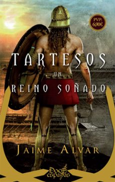 Portada de TARTESOS, UN REINO SOÑADO