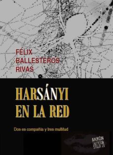Descargar Ebooks en formato txt gratis HARSANYI EN LA RED 9788492814145 de FELIX BALLESTEROS RIVAS en español 