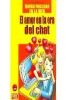Descarga libros en línea gratis yahoo EL AMOR EN LA ERA DEL CHAT: MANUAL PARA LIGAR EN LA WEB 9788496129245 de MARIANO GIMENEZ CARRASCO (Spanish Edition) RTF PDF FB2