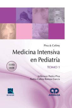 Libros en línea para leer y descargar gratis PIVA Y CELINY MEDICINA INTENSIVA EN PEDIATRIA (2 VOLS.) (2ª ED.) de J. - CELINY, P. - RAMOS, P. PIVA 9789585426245 (Spanish Edition) FB2 DJVU