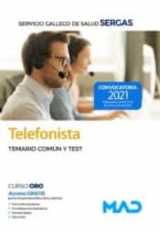 Portada de TELEFONISTA DEL SERVICIO GALLEGO DE SALUD. TEMARIO COMUN Y TEST