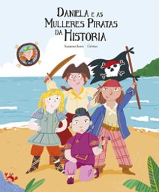 Portada de DANIELA E AS MULLERES PIRATAS DA HISTORIA