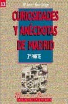 Portada de CURIOSIDADES Y ANECDOTAS DE MADRID (2ª PARTE)