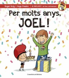 Portada de PER MOLTS ANYS, JOEL!