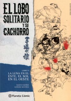 Portada de EL LOBO SOLITARIO Y SU CACHORRO (LIBRO 9). LA LUNA EN EL ESTE, EL SOL EN EL OESTE