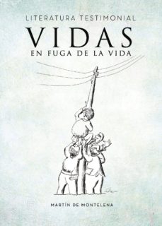 Portada de VIDAS EN FUGA DE LA VIDA