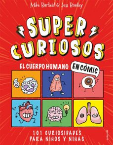 Portada de SUPER CURIOSOS - EL CUERPO HUMANO EN COMIC (EBOOK)