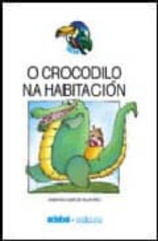 Portada de O COCODRILO NA HABITACION (2ª ED.)