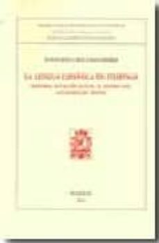 Portada de LA LENGUA ESPAÑOLA EN FILIPINAS: HISTORIA. SITUACION ACTUAL. EL C HABACANO ANTOLOGIA DE TEXTOS