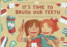 Portada de IT S TIME TO BRUSH OUR TEETH