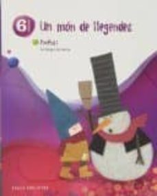 Portada de UN MON DE LLEGENDES ANTOLOGIA PIXEPOLIS V PRIMARIA PROYECTO SUPERPIXEOLIS 6º   ED 2015