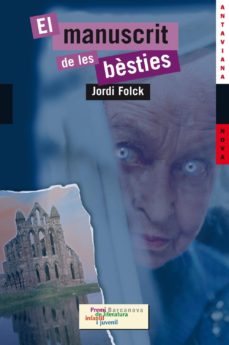 Portada de EL MANUSCRIT DE LES BÈSTIES (EDICIO EN VALENCIA)