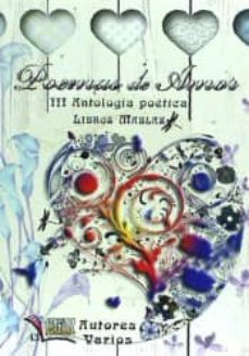 Portada de POEMAS DE AMOR: III ANTOLOGA POTICA DE LA EDITORIAL LIBROS MABLAZ