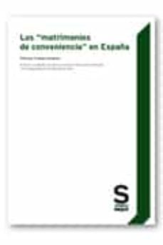 Portada de MATRIMONIOS DE CONVENIENCIA EN ESPAÑA, LOS.